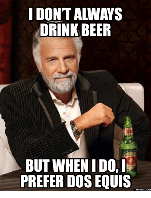 Dos Equis Meme